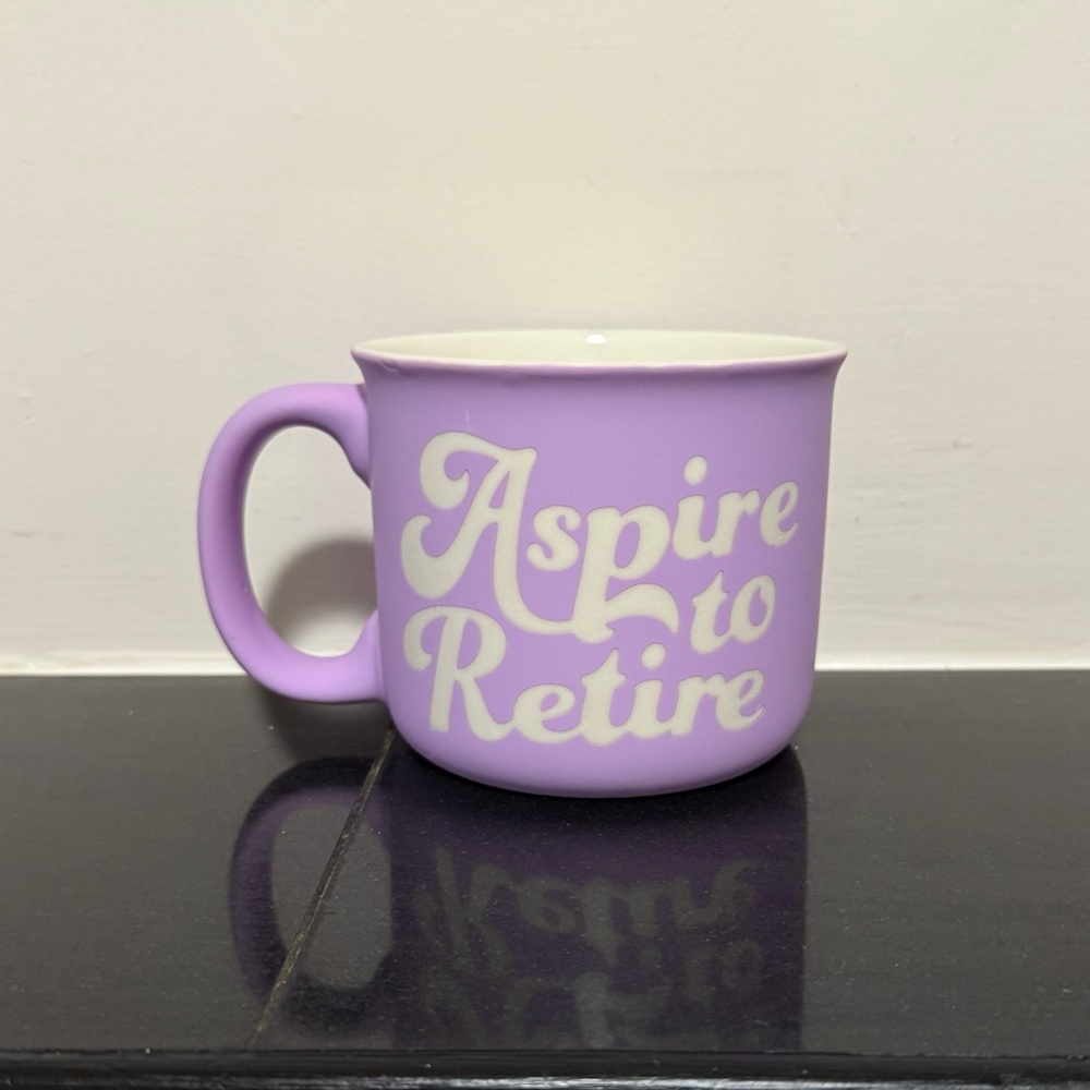 Lavender "Aspire to Retire" Ceramic Mug